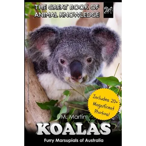 Koalas: Furry Marsupials of Australia