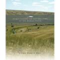 Homesteading on the Dry Fork of the Marias River
