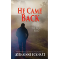 He Came Back