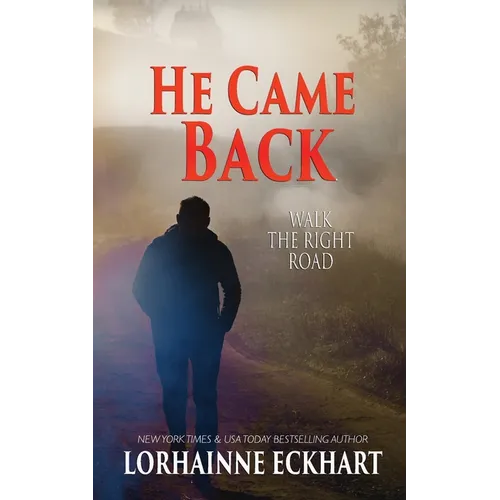 He Came Back