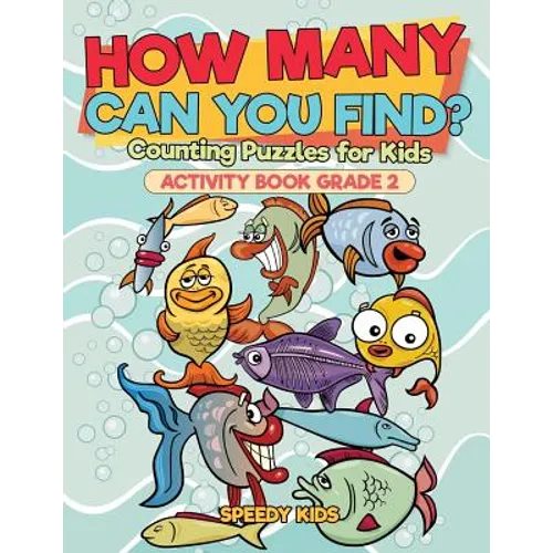 How Many Can You Find? Counting Puzzles for Kids - Activity Book Grade 2
