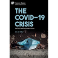 The COVID-19 Crisis: Key Social and Psychological Issues