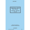 Operational Groups Field Manual: Strategic Services