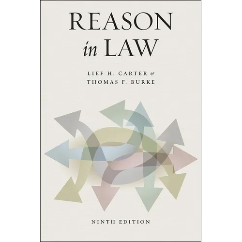 Reason in Law: Ninth Edition
