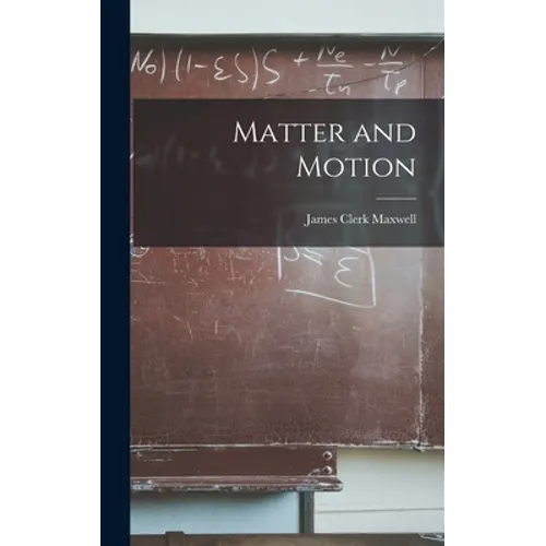 Matter and Motion