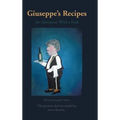 Giuseppe's Recipes: An Adventure with a Fork