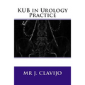 KUB in Urology Practice