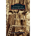 Logging in Grays Harbor
