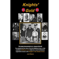 Knights' Gold: The amazing but true story of how two Baltimore boys in 1934 unearthed 5,000 gold coins hidden by a secret Confederate