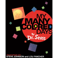 My Many Colored Days