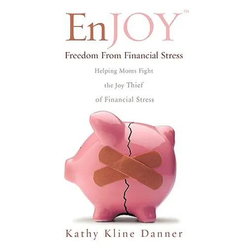 EnJOY Freedom From Financial Stress