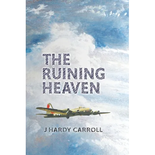The Ruining Heaven