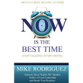 NOW Is the Best Time: Stop Talking. Start Doing.