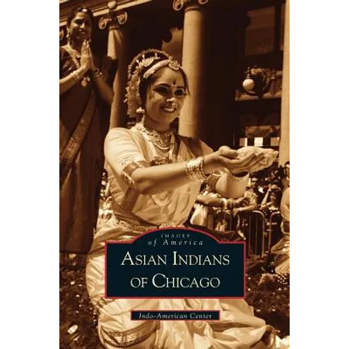 Asian Indians of Chicago