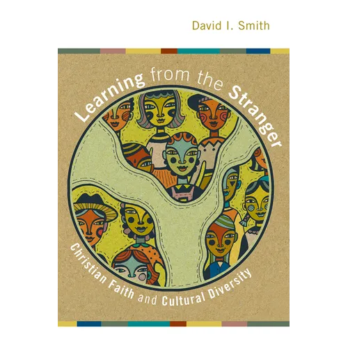 Learning from the Stranger: Christian Faith and Cultural Diversity