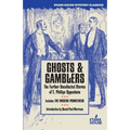 Ghosts & Gamblers: The Further Uncollected Stories of E. Phillips Oppenheim