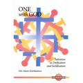 One with God: Salvation as Deification and Justification