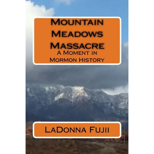 Mountain Meadows Massacre