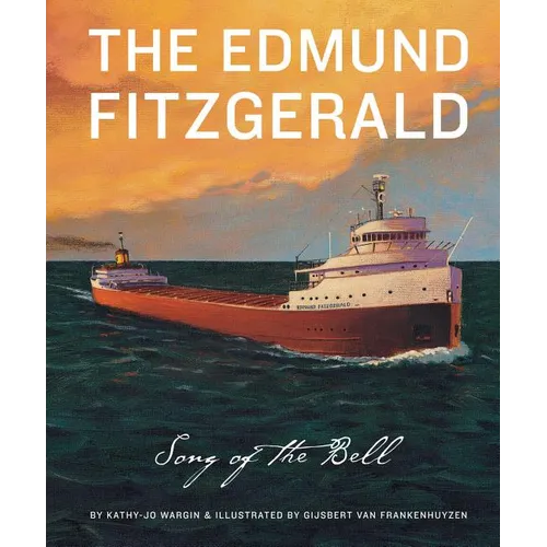The Edmund Fitzgerald: The Song of the Bell