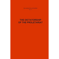The Dictatorship of the Proletariat