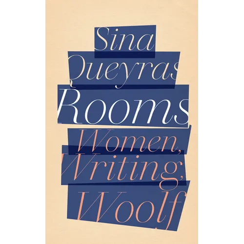 Rooms: Women, Writing, Woolf