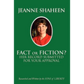 Jeanne Shaheen: FACT or FICTION: Her Record Submitted for Your Approval