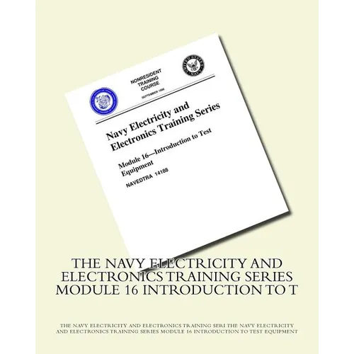 The Navy Electricity and Electronics Training Series Module 16 Introduction To T