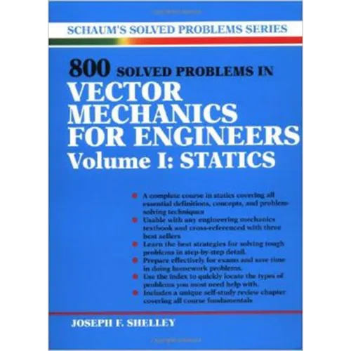 800 Solved Problems Invector Mechanics for Engineers, Vol. I: Statics