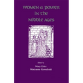 Women and Power in the Middle Ages