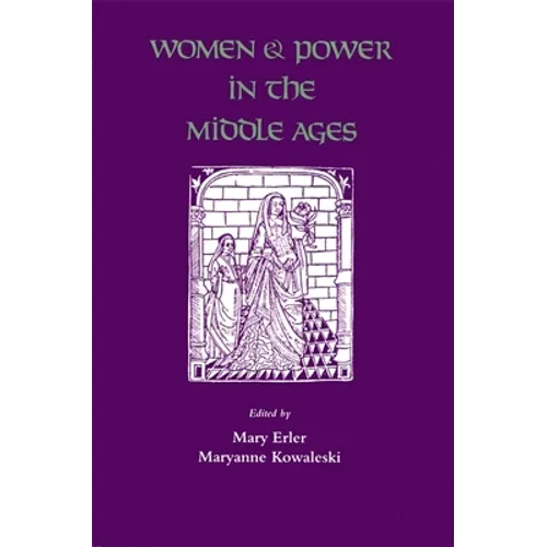 Women and Power in the Middle Ages