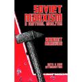 Soviet Marxism: A Critical Analysis