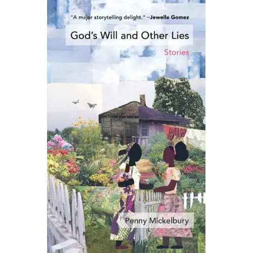 God's Will and Other Lies: Stories