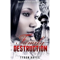 Family Destruction