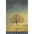 The Cross and the Lynching Tree