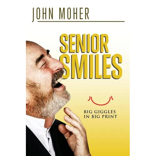 Senior Smiles: Big giggles in big print