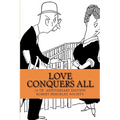 Love Conquers All