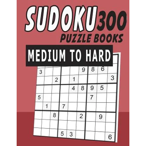 Sudoku Puzzle Books Medium To Hard 300