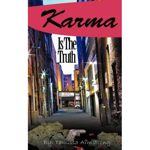 Karma Is the Truth