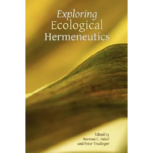 Exploring Ecological Hermeneutics
