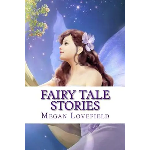 Fairy Tale Stories: For Girls Ages 4-8 Years Old