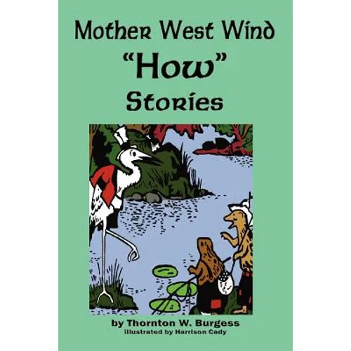 Mother West Wind 'How' Stories