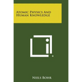 Atomic Physics and Human Knowledge