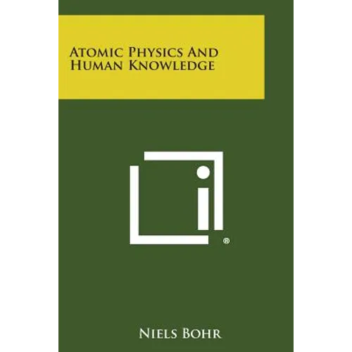 Atomic Physics and Human Knowledge