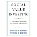 Social Value Investing: A Management Framework for Effective Partnerships