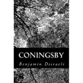 Coningsby: Or, The New Generation