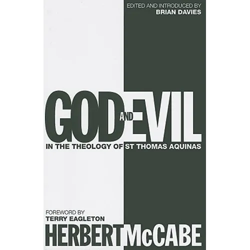 God and Evil: In the Theology of St Thomas Aquinas