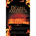 The Death of America