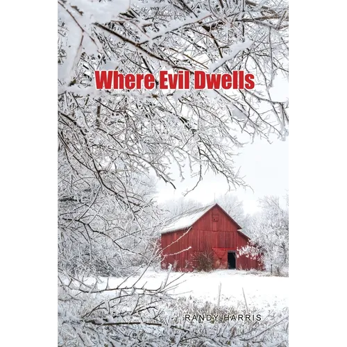 Where Evil Dwells