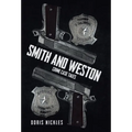 Smith and Weston (2nd Edition): Crime Case Tales