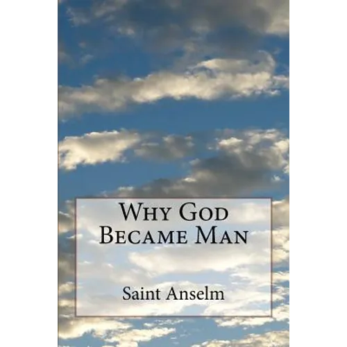 Why God Became Man